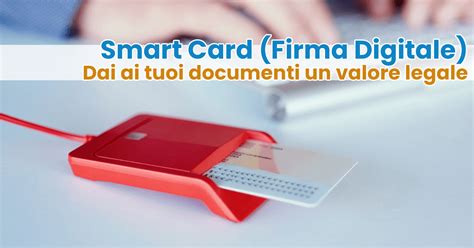 cos è la smart card|Smart card e firma digitale: 3 cose da sa.